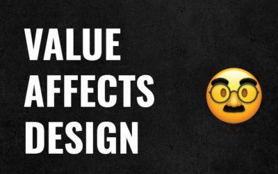 Value Affects Design